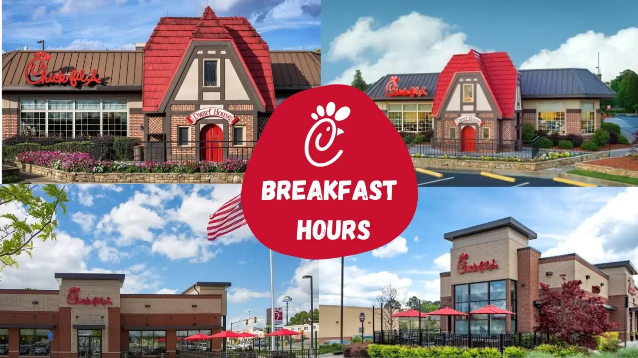 Chick-fil-A Breakfast Hours USA 2025